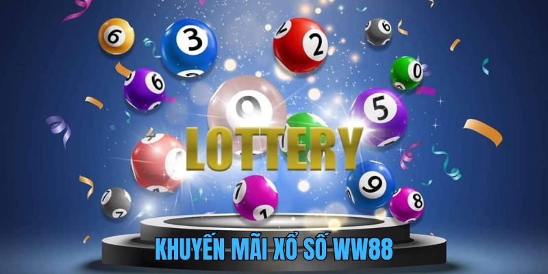 Khuyến mãi xổ số WW88